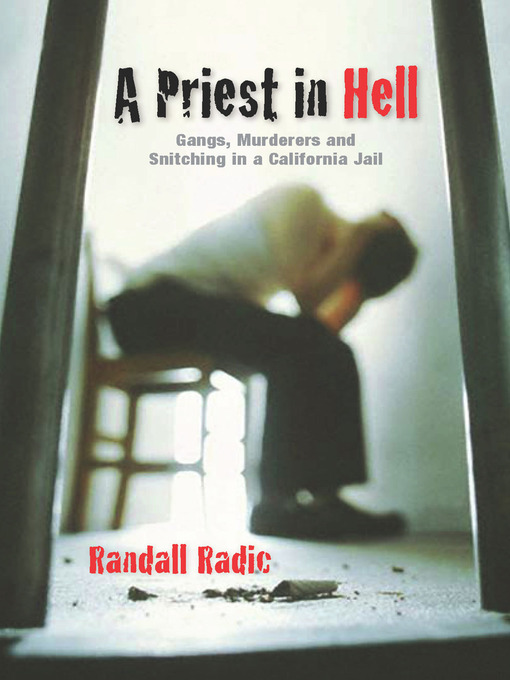 Title details for A Priest in Hell by Randall Radic - Available